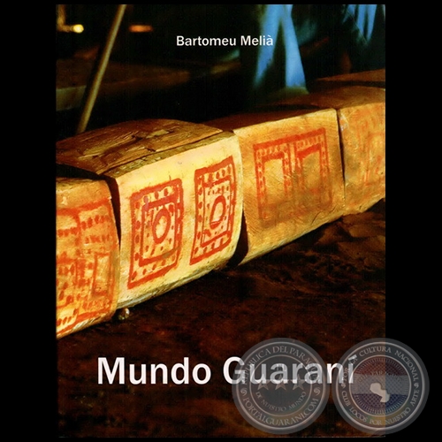 MUNDO GUARANÍ - Autor: BARTOMEU MELIÀ